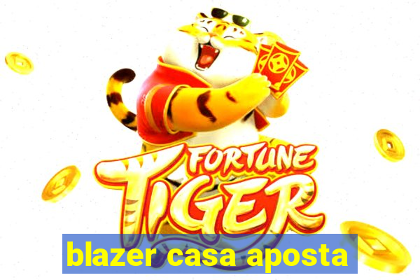 blazer casa aposta